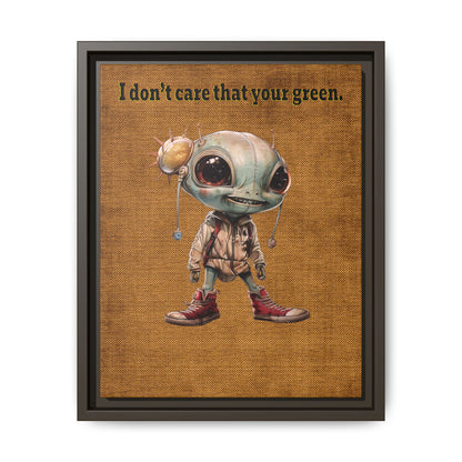 I don't care that your green - framed canvas art (brown papyrus)