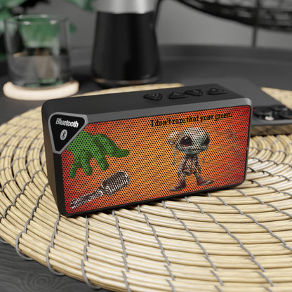 I don't care that your green - Jabba Bluetooth Speaker (burnt orange)