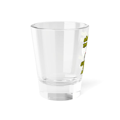 shoot the moon again - Shot Glass