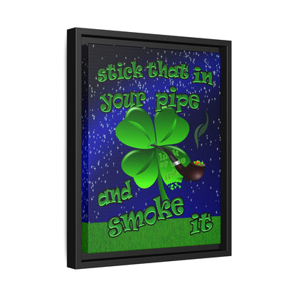 stick that in your pipe and smoke it - framed canvas art ('snoops' background)