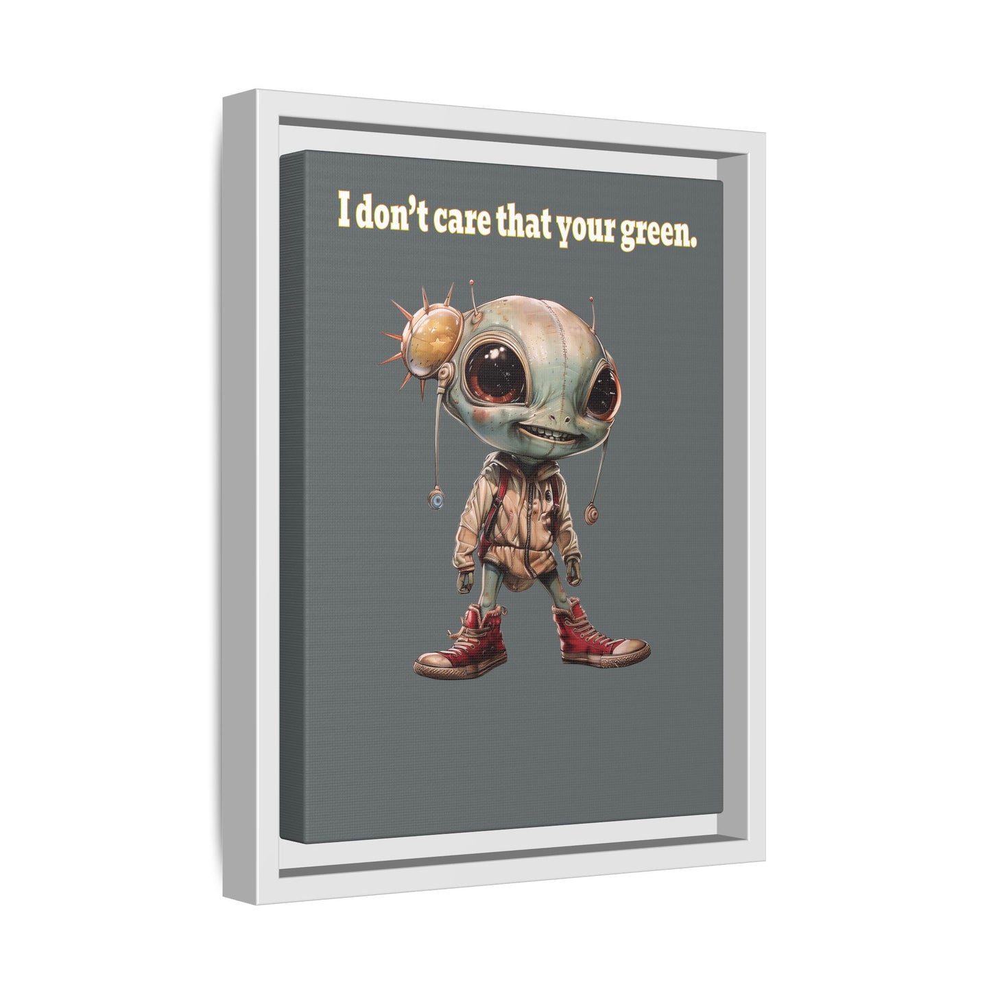 I don't care that your green - framed canvas art (dark grey)