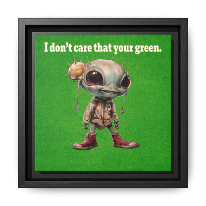 I don't care that your green - framed canvas art (green turf)