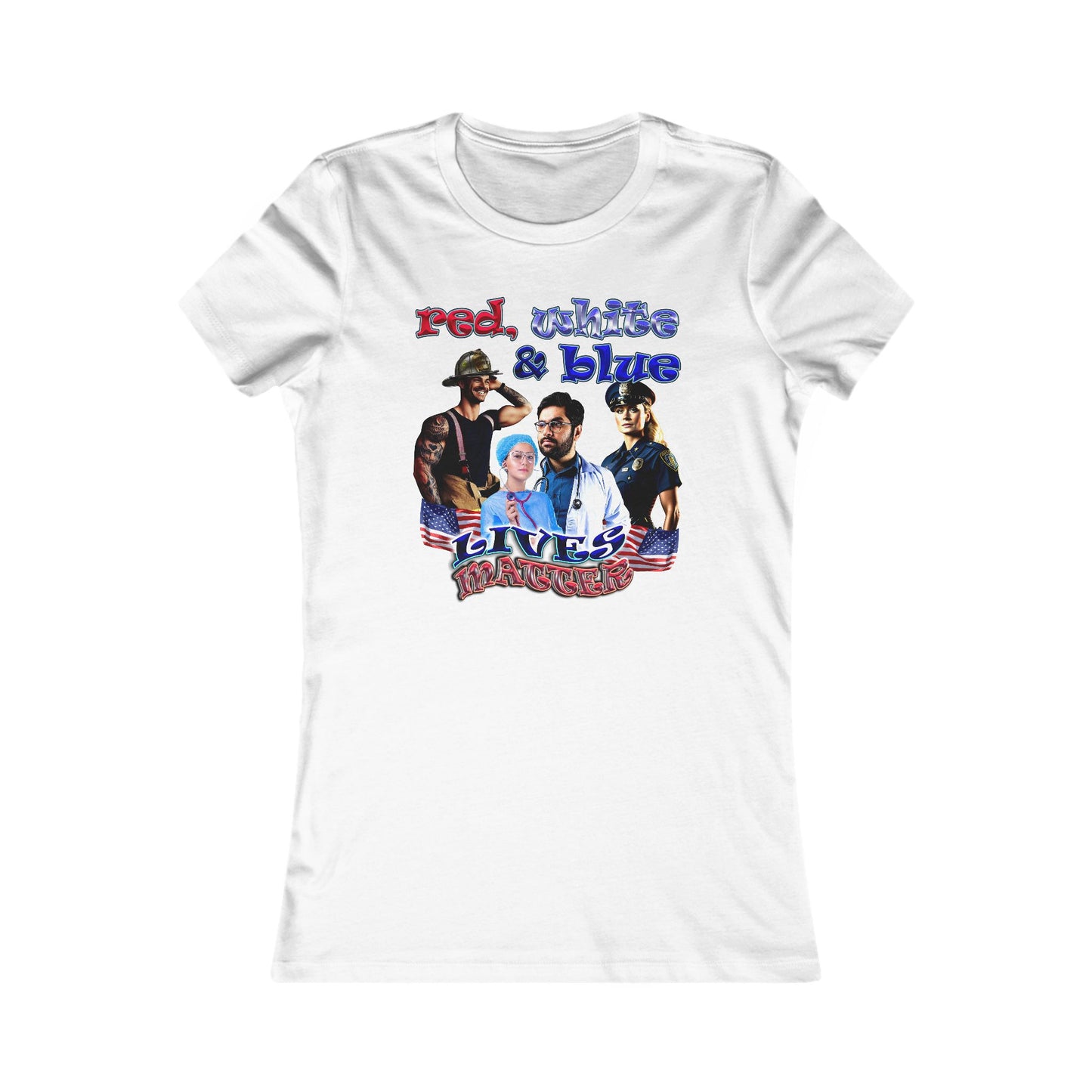rw&b lives matter - Women's Favorite Tee