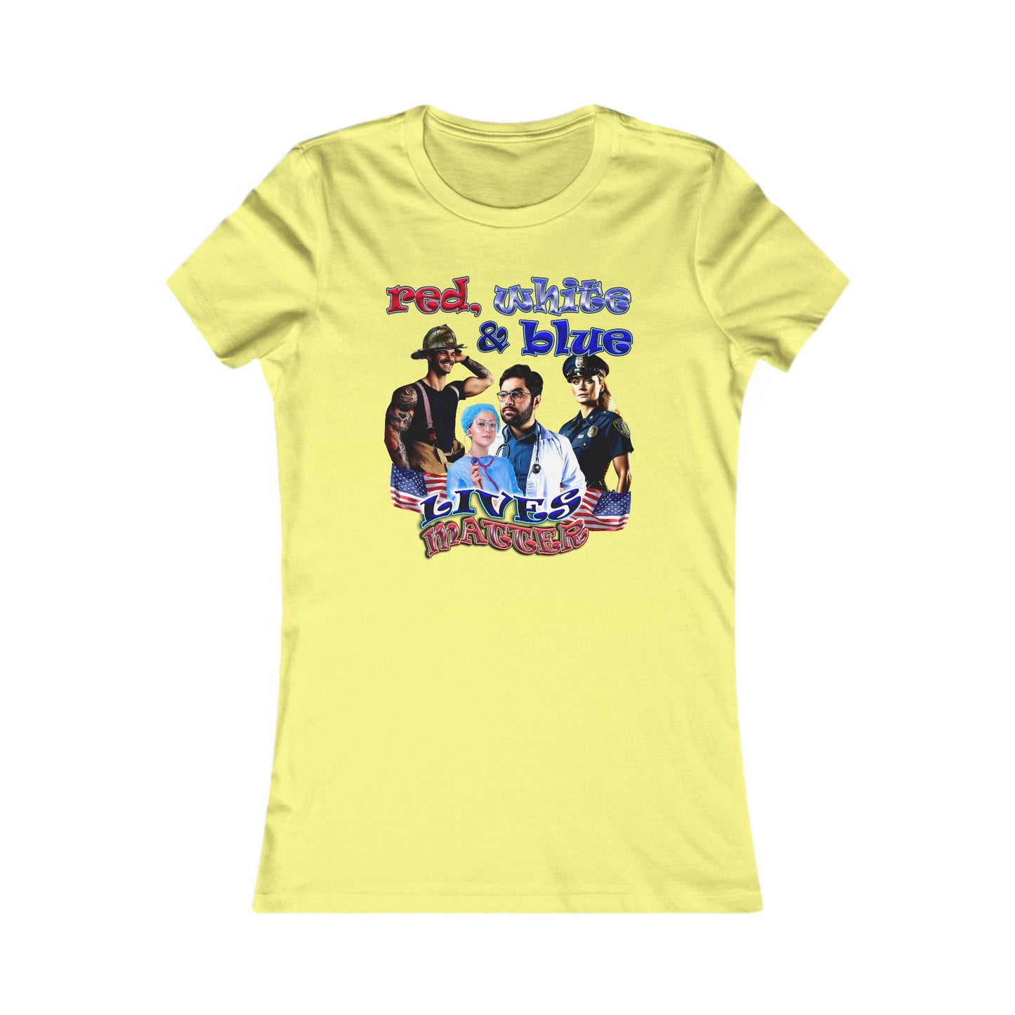 rw&b lives matter - Women's Favorite Tee