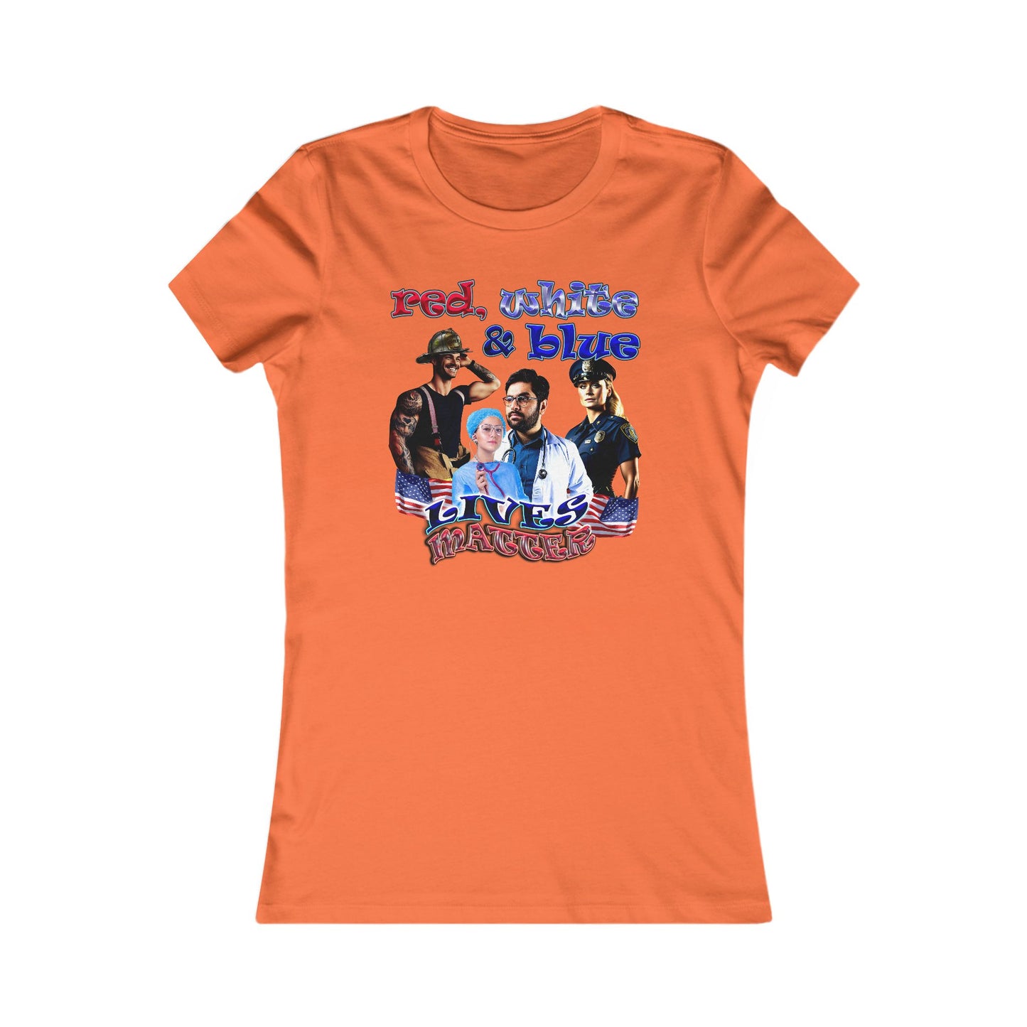 rw&b lives matter - Women's Favorite Tee