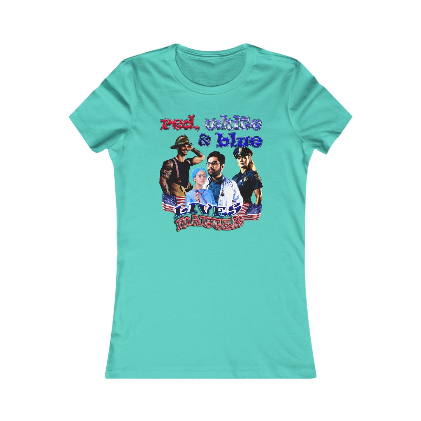rw&b lives matter - Women's Favorite Tee