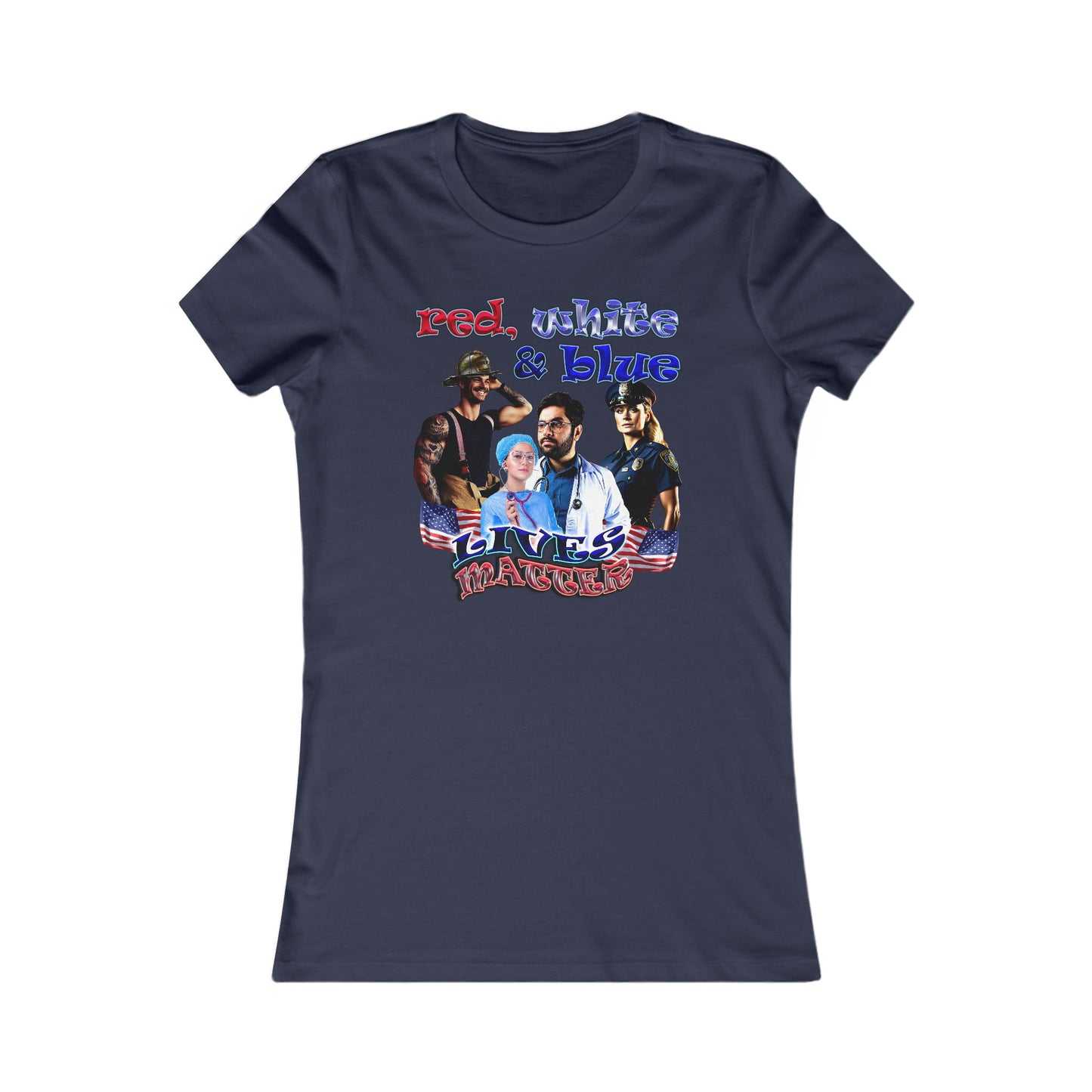 rw&b lives matter - Women's Favorite Tee