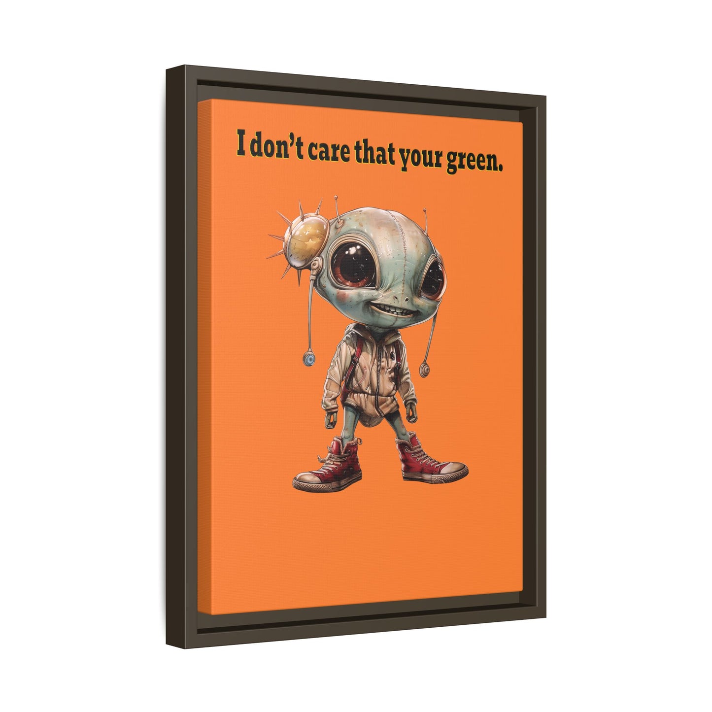 I don't care that your green - framed canvas art (crusta)