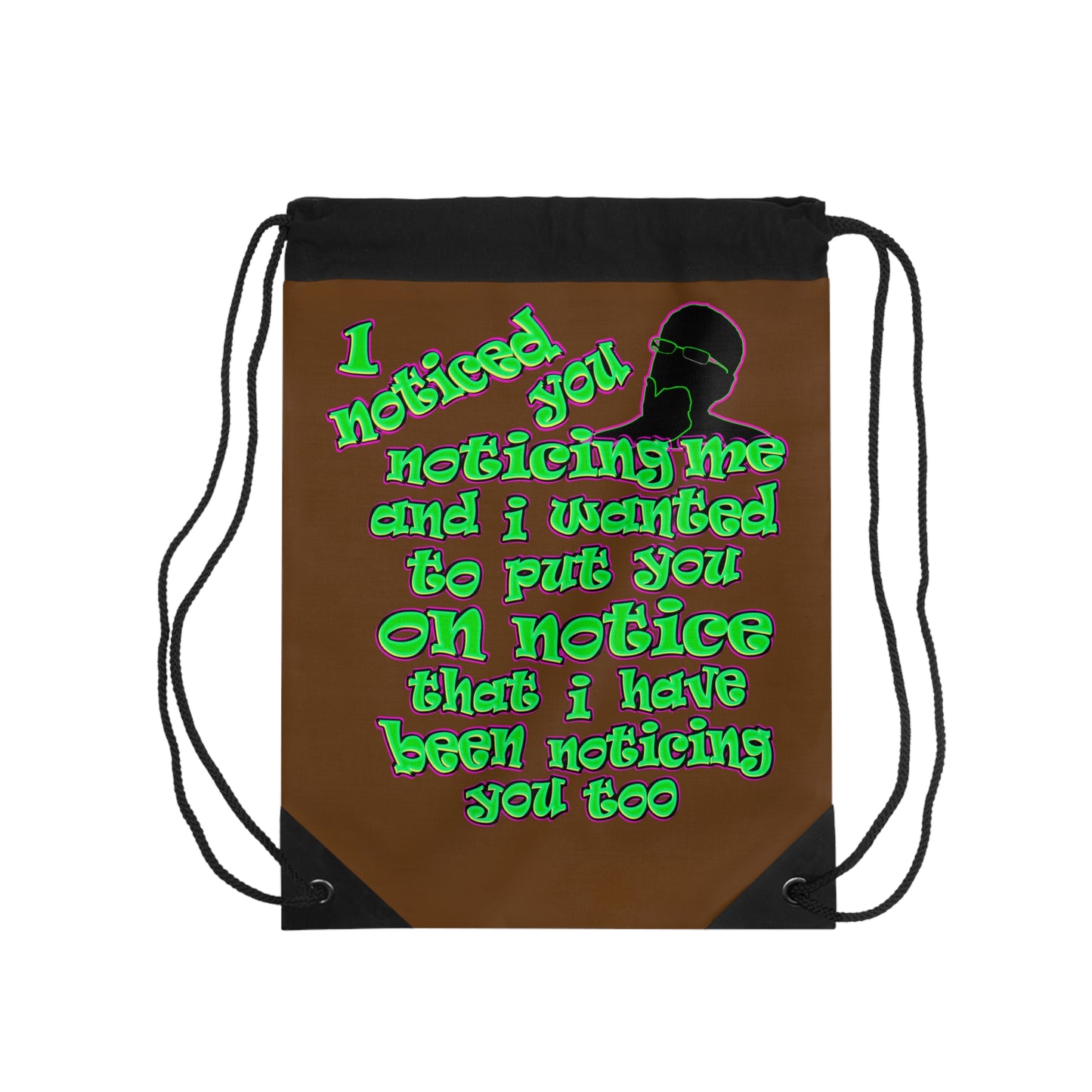 noticed you noticing - Drawstring Bag (brown)