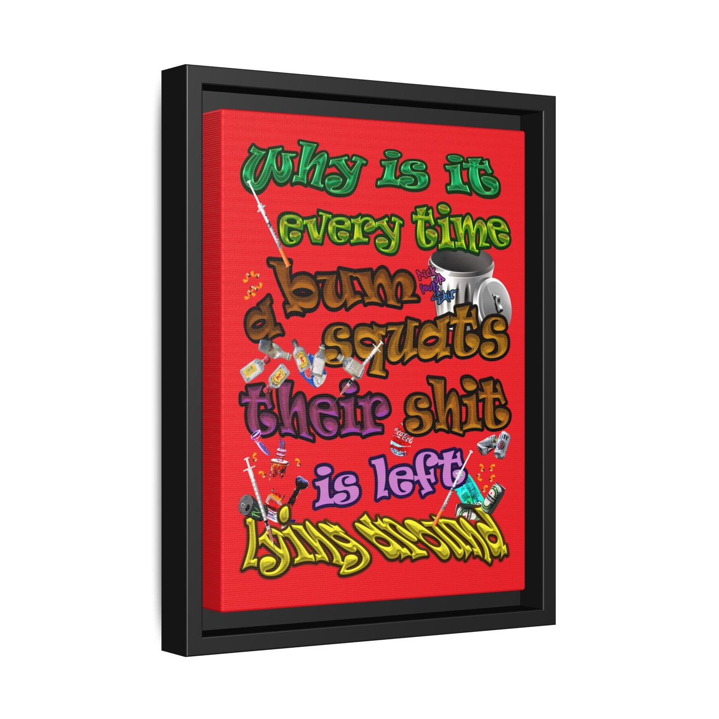 the bum's shit - framed canvas art (red)
