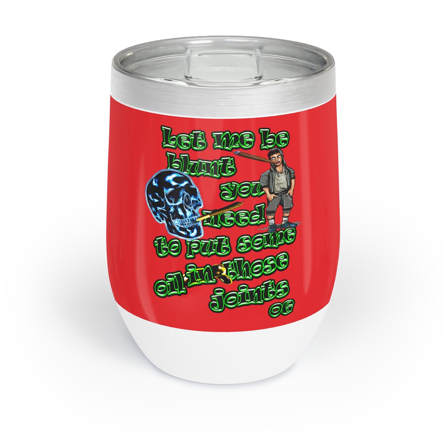 og - Chill Wine Tumbler (red)