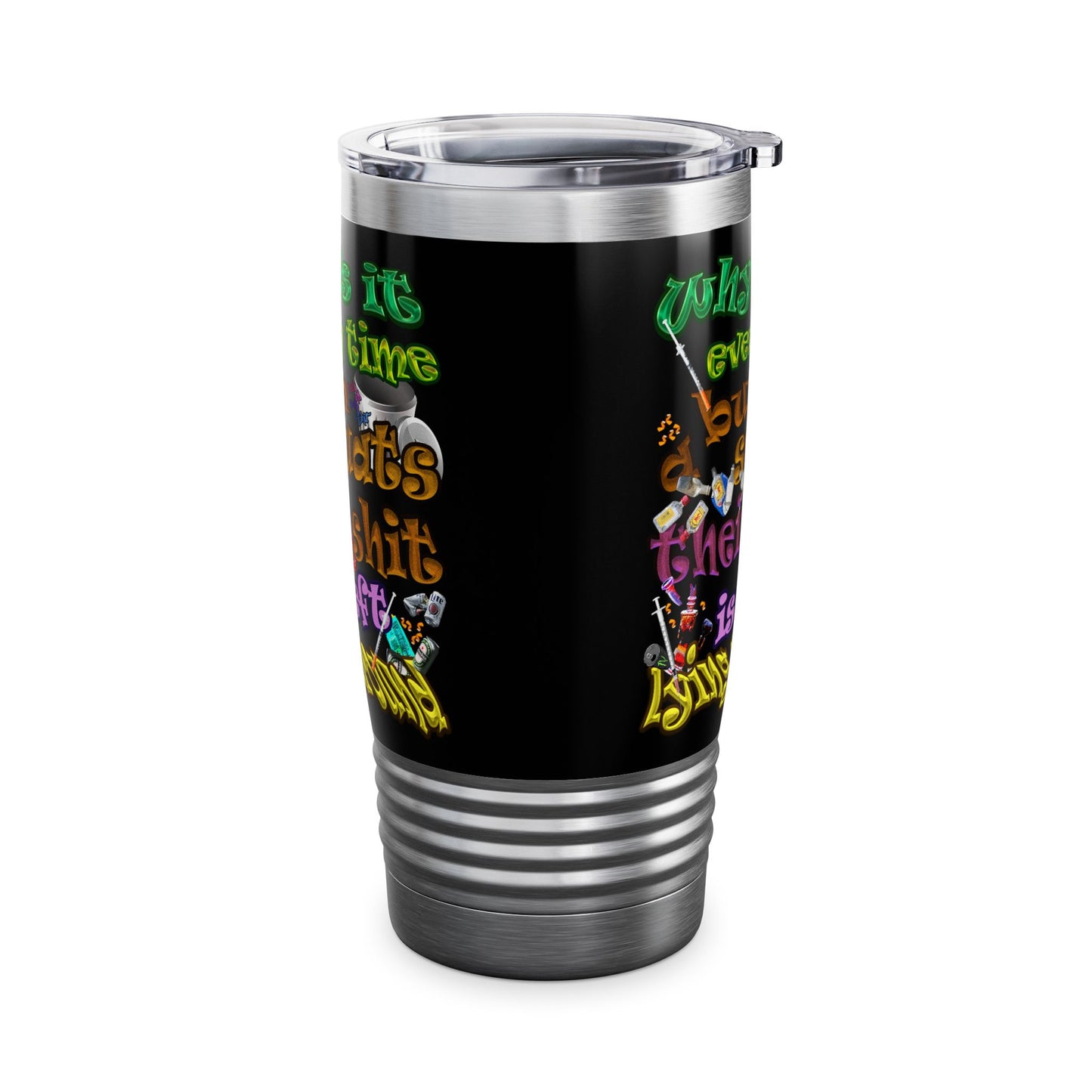 the bum's shit - Ringneck Tumbler, 20oz (black)