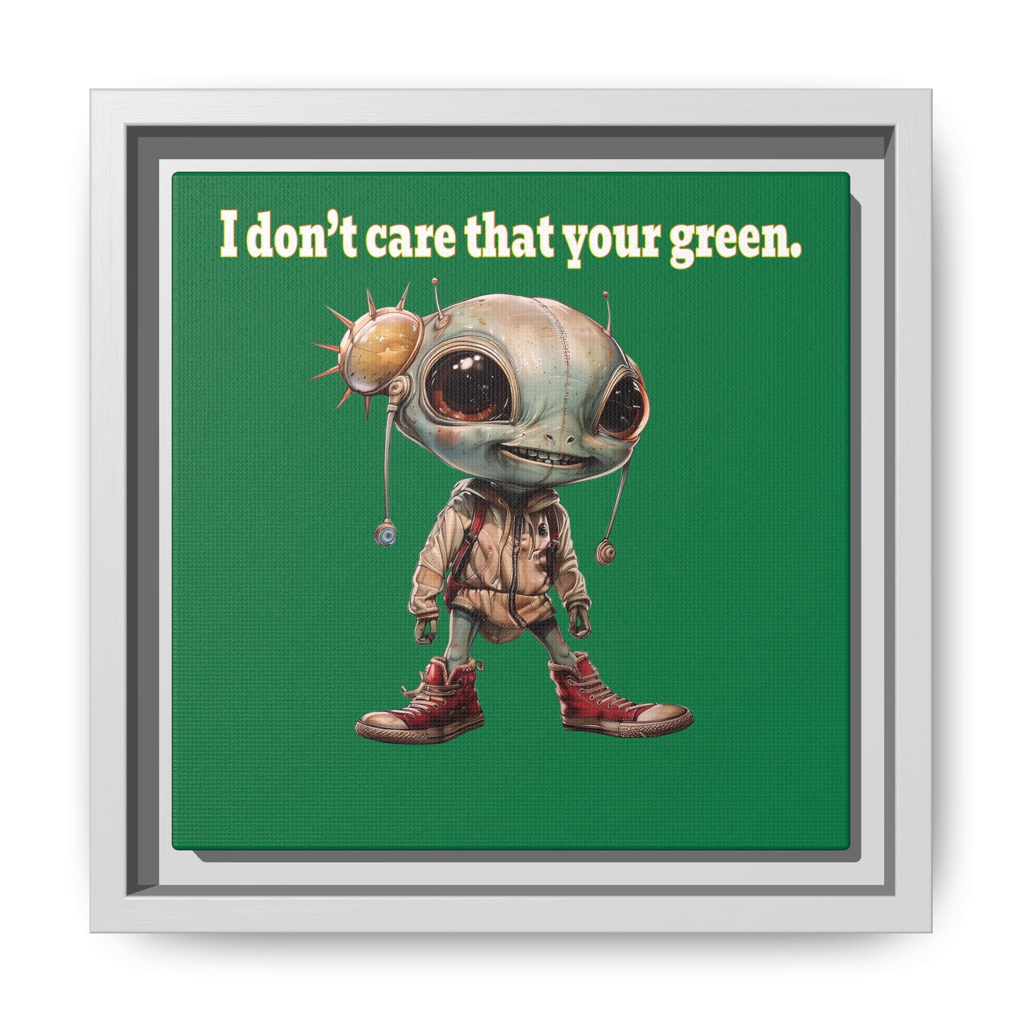 I don't care that your green - framed canvas art (dark green)