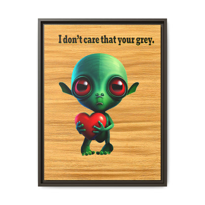 I don't care that your grey - framed canvas art (butterscotch wood finish)