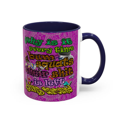 the bum's shit - Accent Mug (pink swirl)