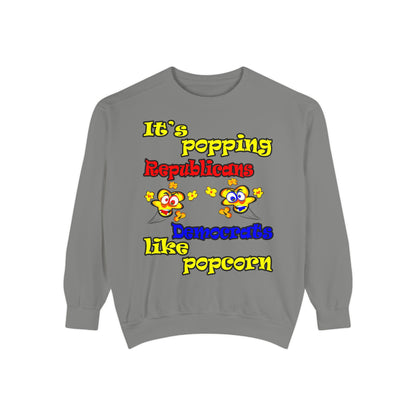 popping like popcorn - Unisex Garment-Dyed Sweatshirt