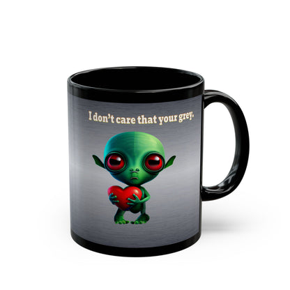 I don't care that your grey - Black Mug (brushed nickel)