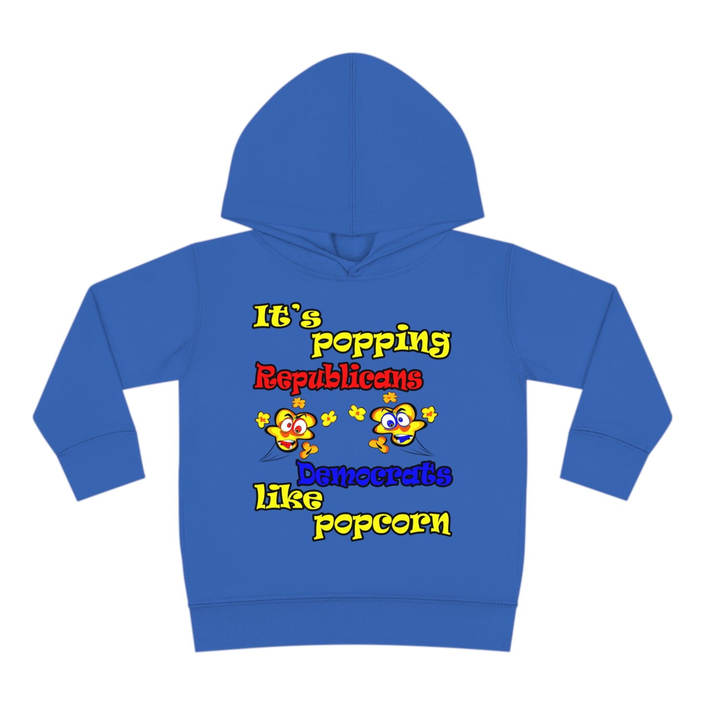 popping like popcorn - Toddler Pullover Fleece Hoodie