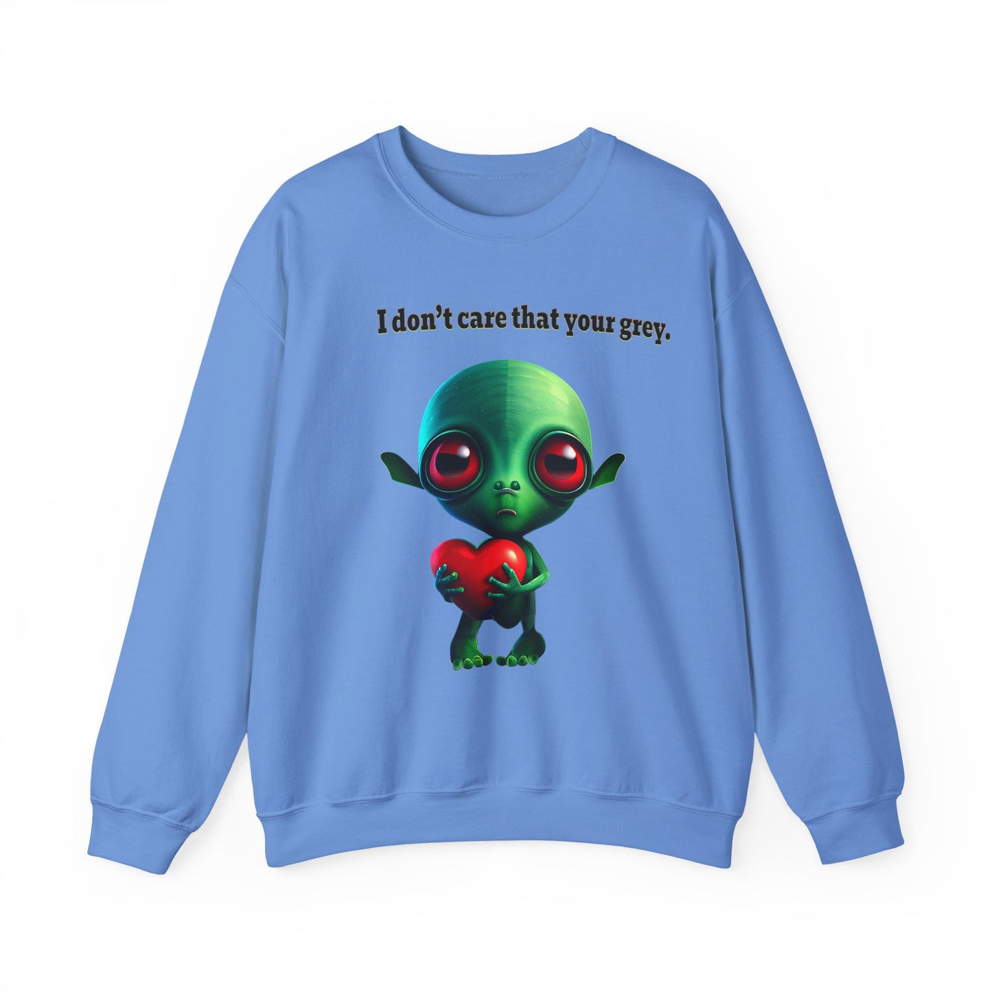 I don't care that your grey - Unisex Heavy Blend™ Crewneck Sweatshirt