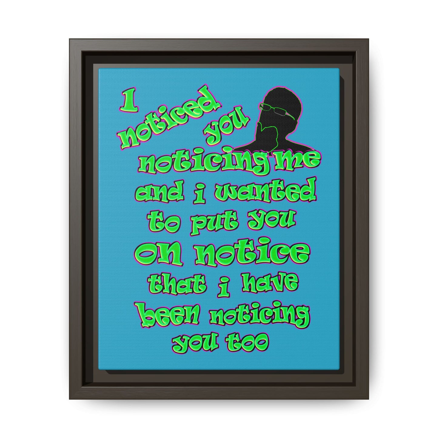 noticed you noticing - framed canvas art (turquoise)