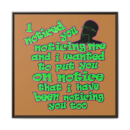 noticed you noticing - framed canvas art (light brown)