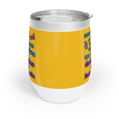 declaration of the independents - Chill Wine Tumbler (yellow)