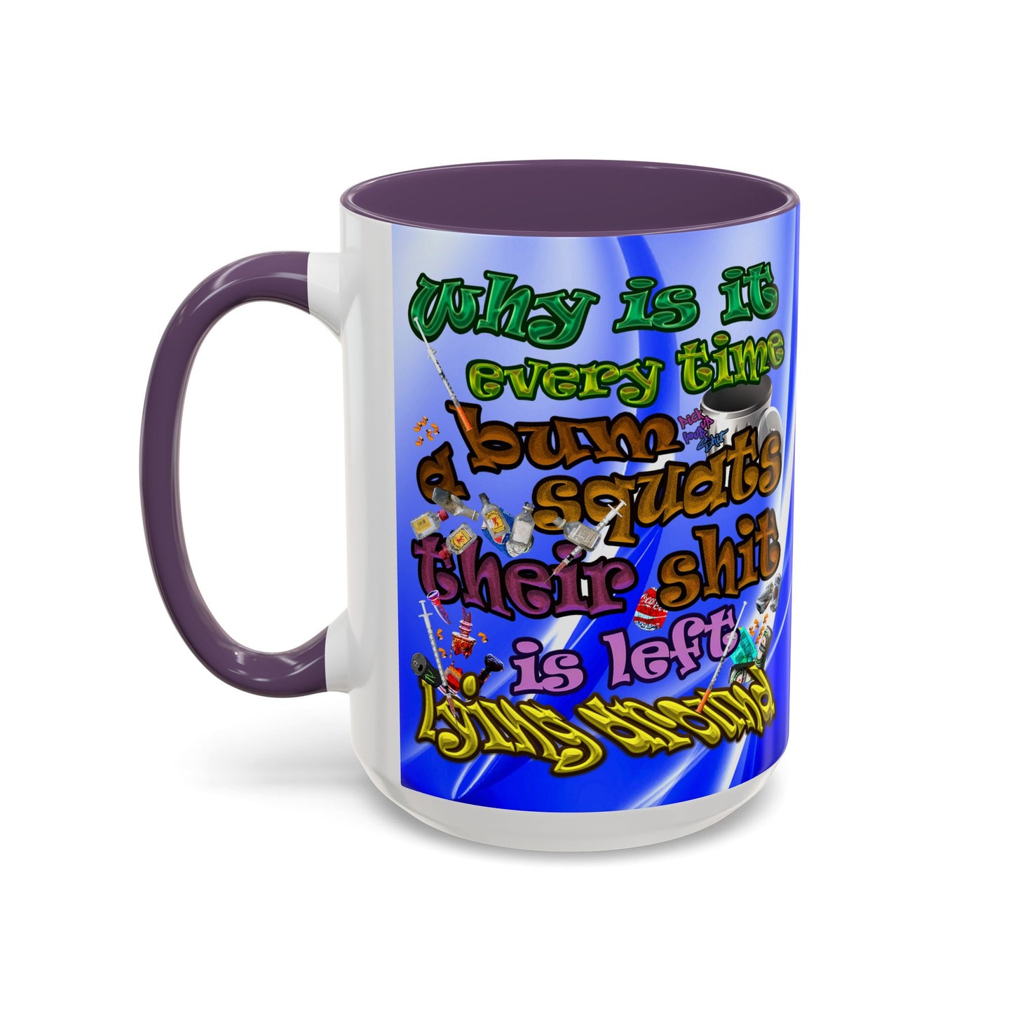 the bum's shit - Accent Mug (blue-white wave)
