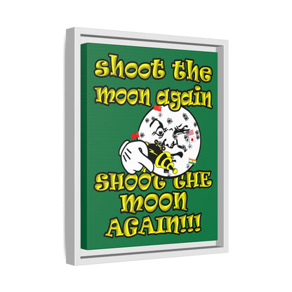 shoot the moon again - framed canvas art (dark green)