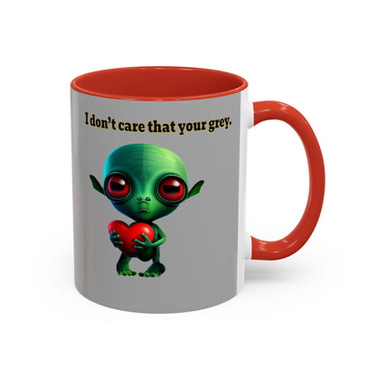 I don't care that your grey - Accent Mug (light grey)