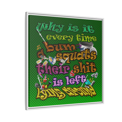 the bum's shit - framed canvas art (logo green)