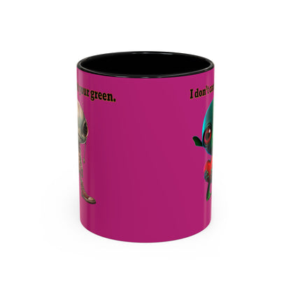I don't care that your grey - Accent Mug (pink)