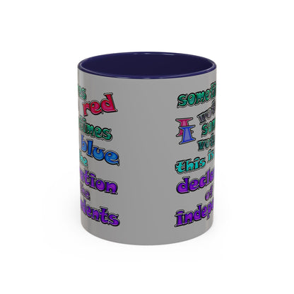 declaration of the independents - Accent Mug (light grey)