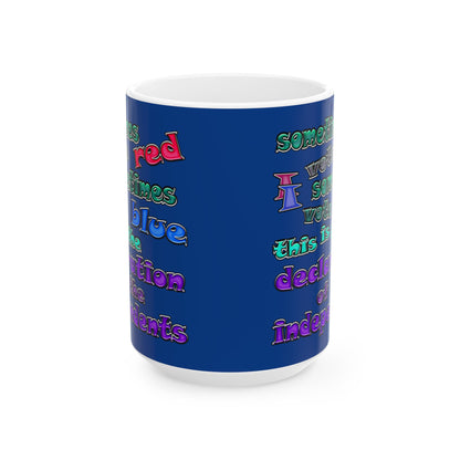 declaration of the independents - White Mug (dark blue)