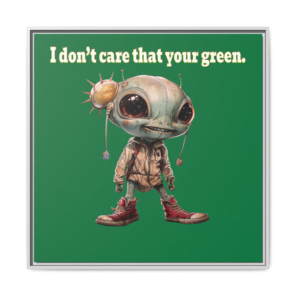 I don't care that your green - framed canvas art (dark green)