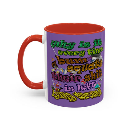 the bum's shit - Accent Mug (light purple)