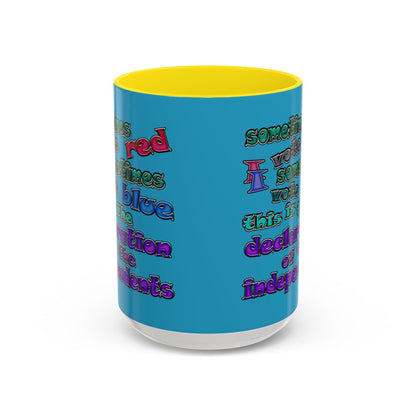 declaration of the independents - Accent Mug (turquoise)