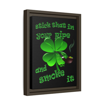 stick that in your pipe and smoke it - framed canvas art (black)