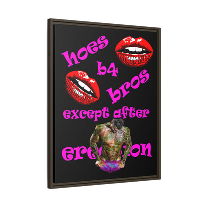 hoes b4 bros - framed canvas art (black)