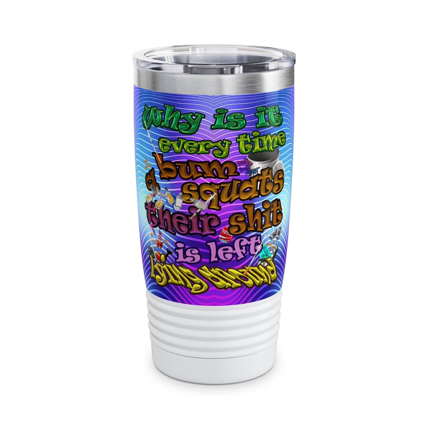 the bum's shit - Ringneck Tumbler, 20oz (purple wave)