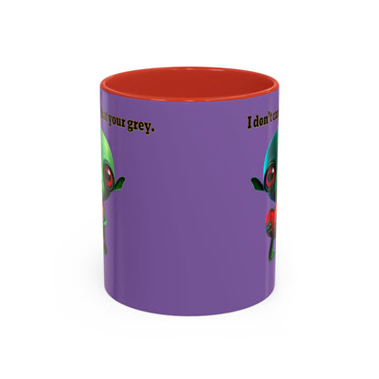 I don't care that your grey - Accent Mug (light purple)