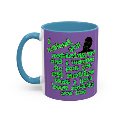 noticed you noticing - Accent Mug (light purple)