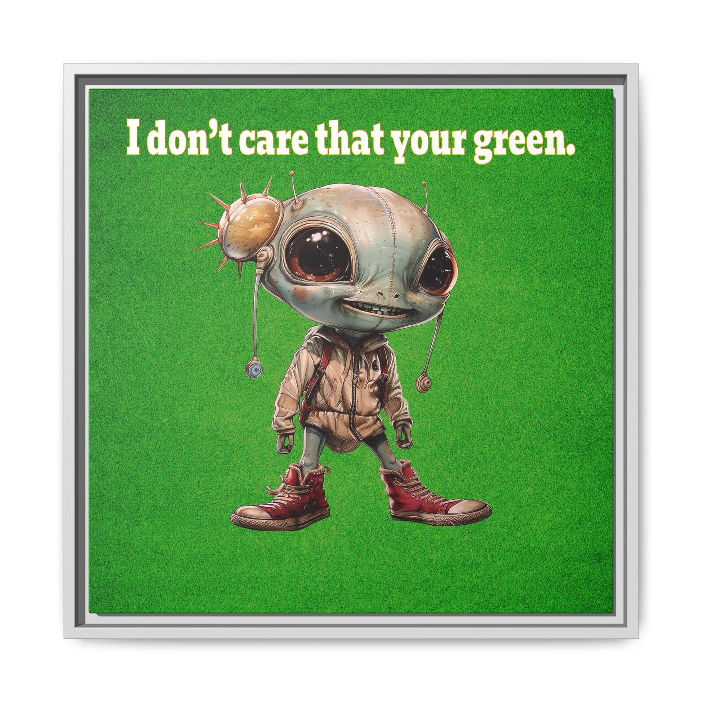 I don't care that your green - framed canvas art (green turf)