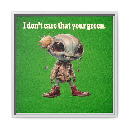 I don't care that your green - framed canvas art (green turf)