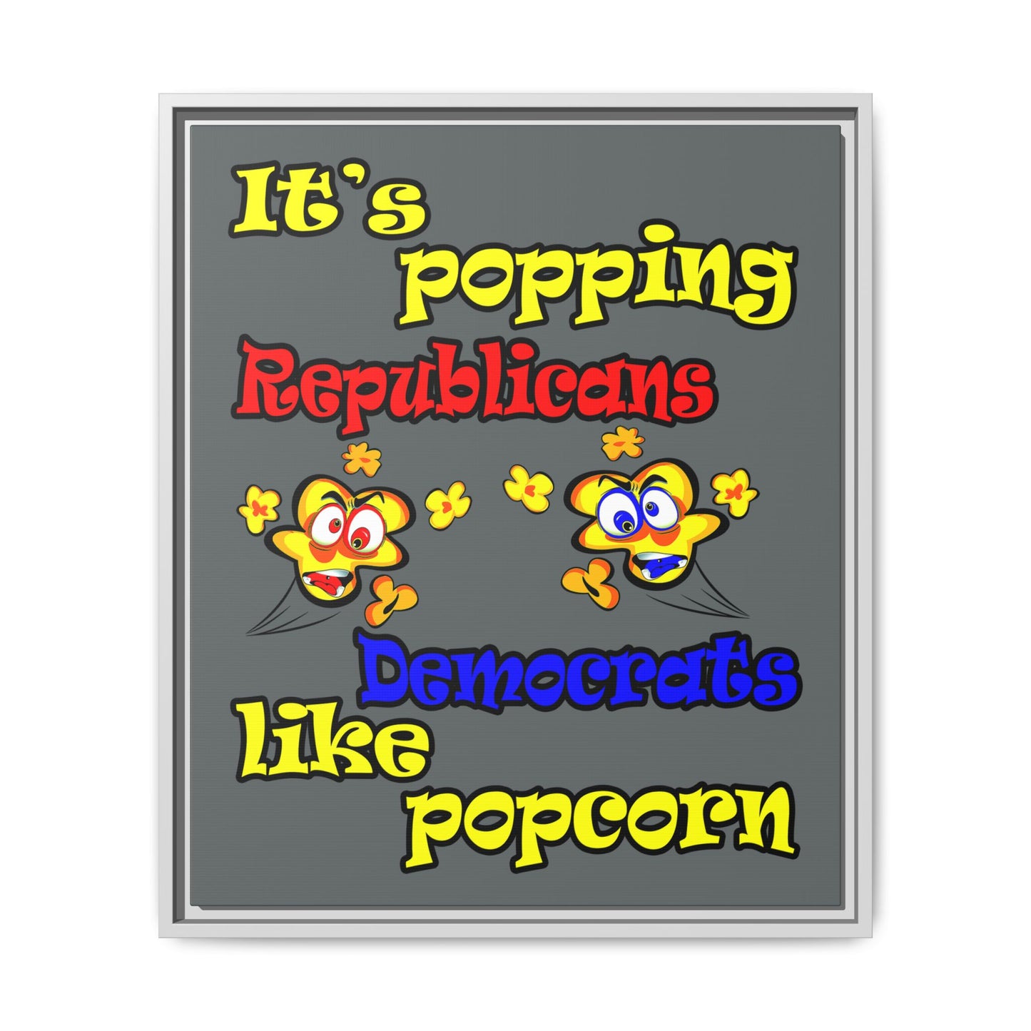 popping like popcorn - framed canvas art (dark grey)