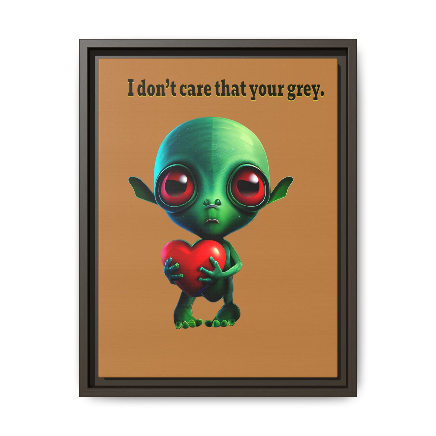 I don't care that your grey - framed canvas art (light brown)