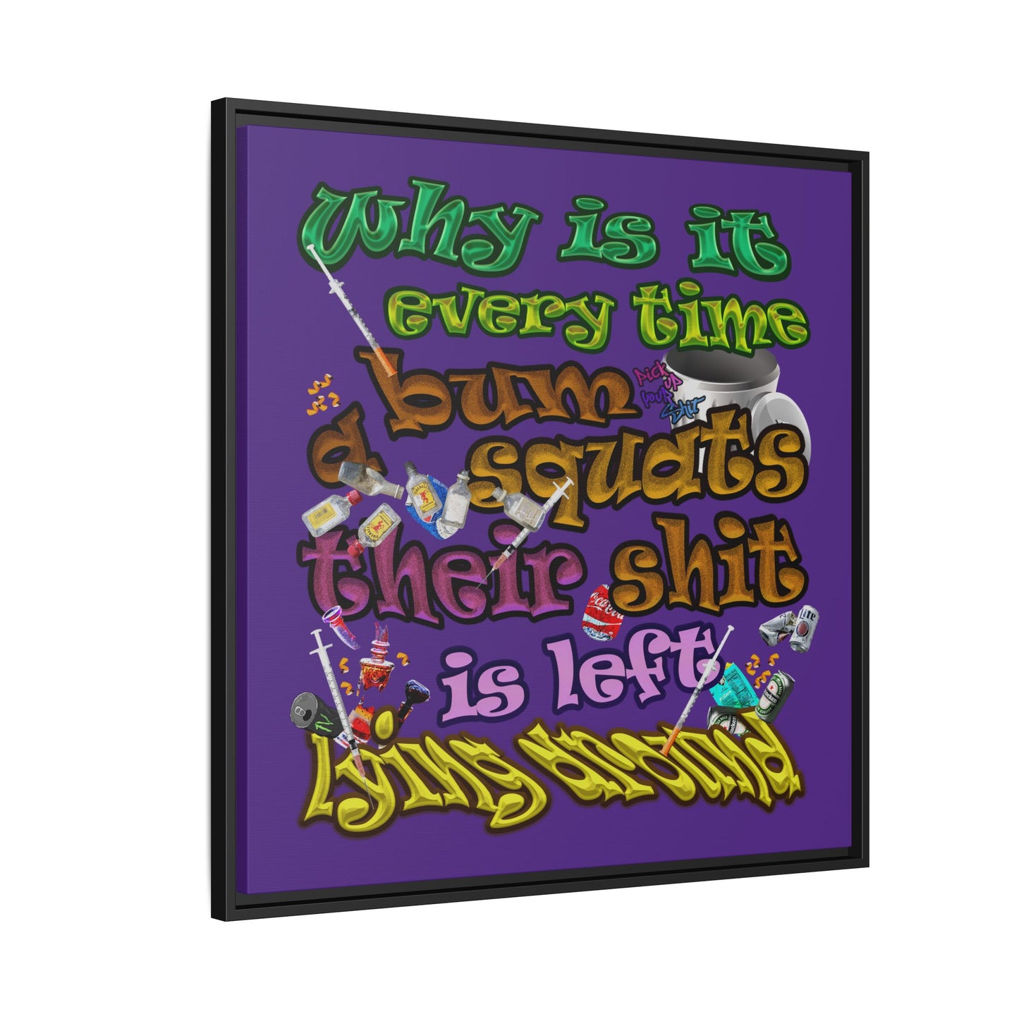 the bum's shit - framed canvas art (purple)