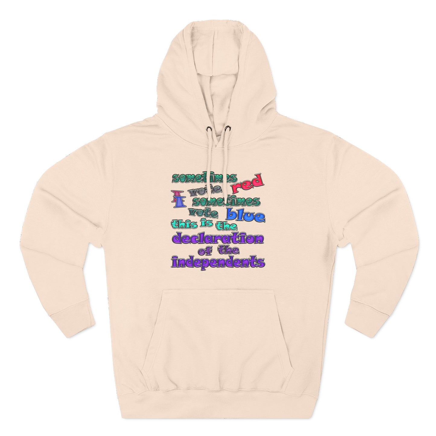 declaration of the independents - Three-Panel Fleece Hoodie