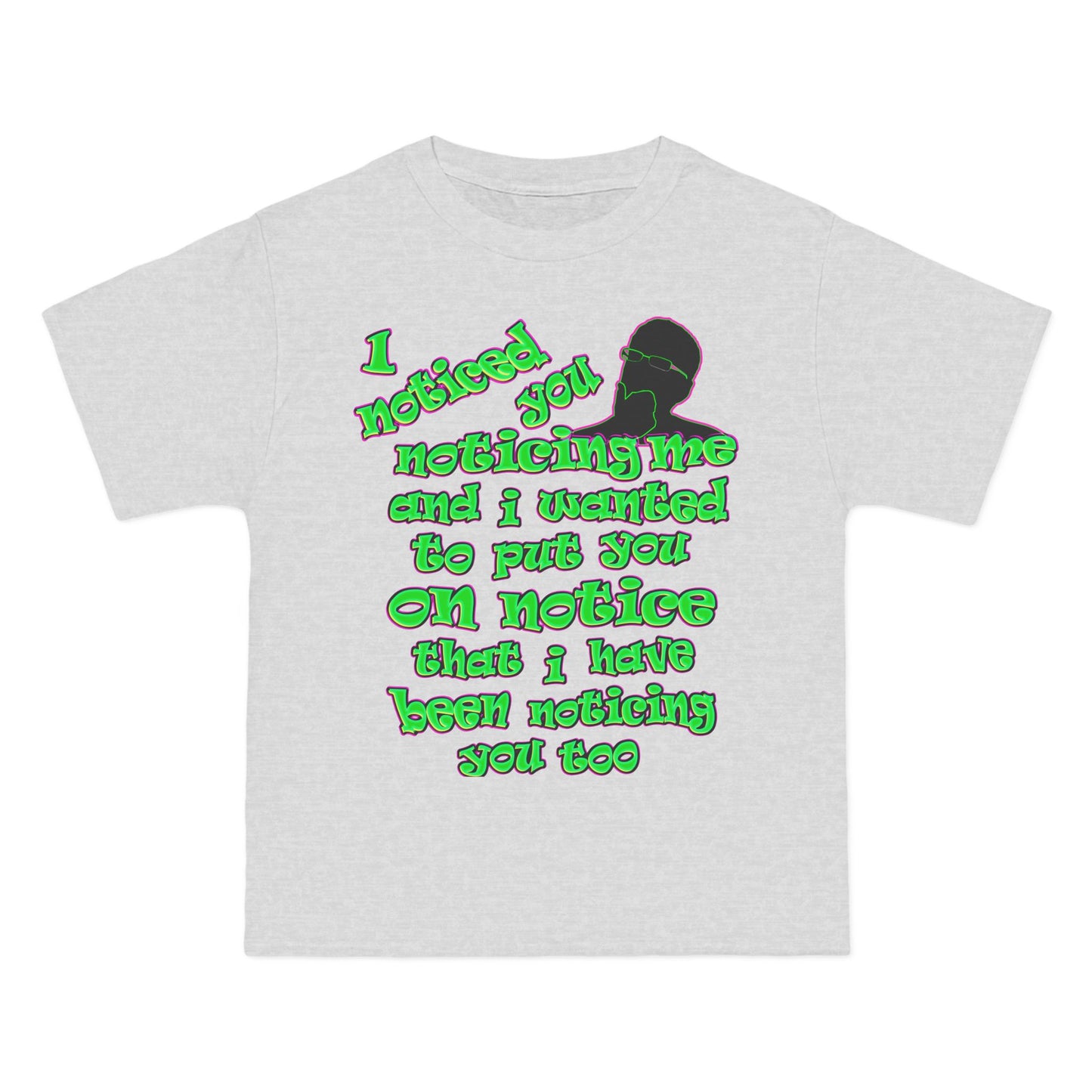 noticed you noticing - Beefy-T®  Short-Sleeve T-Shirt