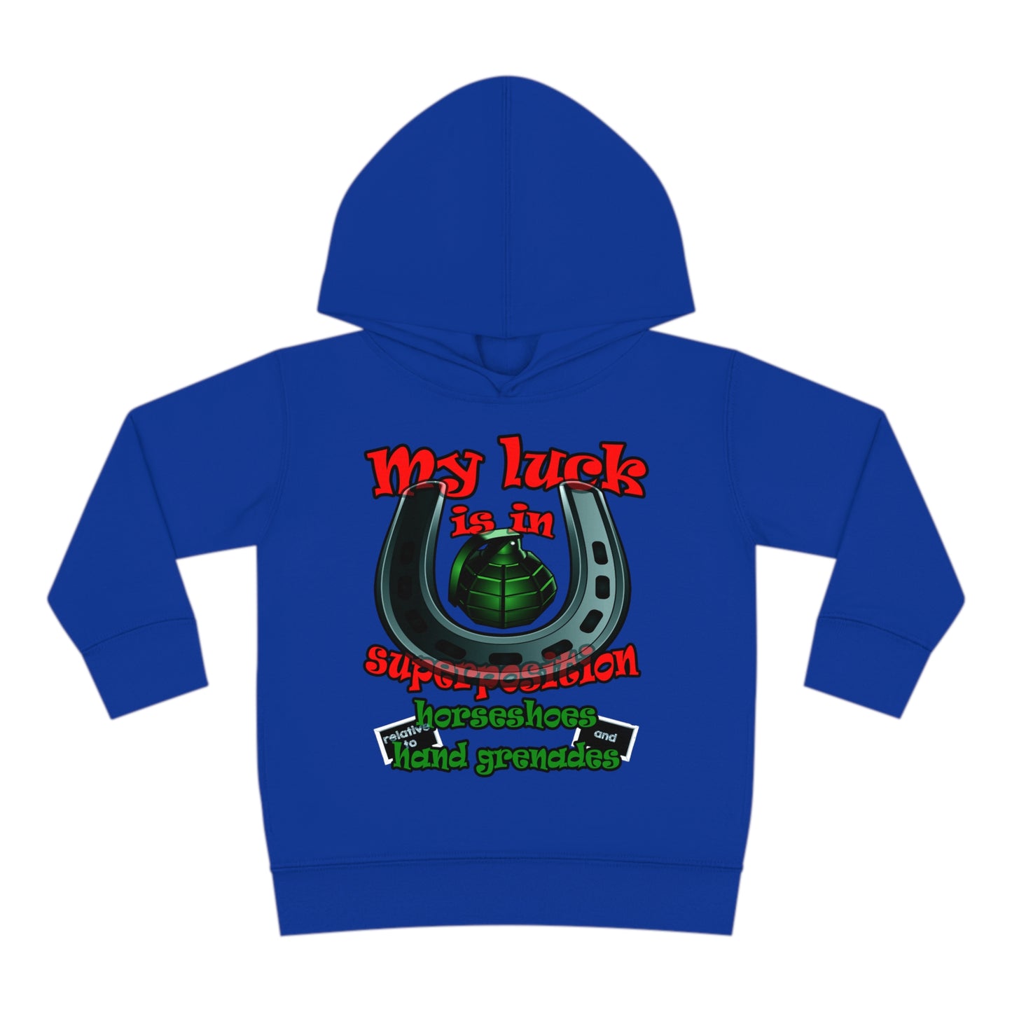 my luck - Toddler Pullover Fleece Hoodie