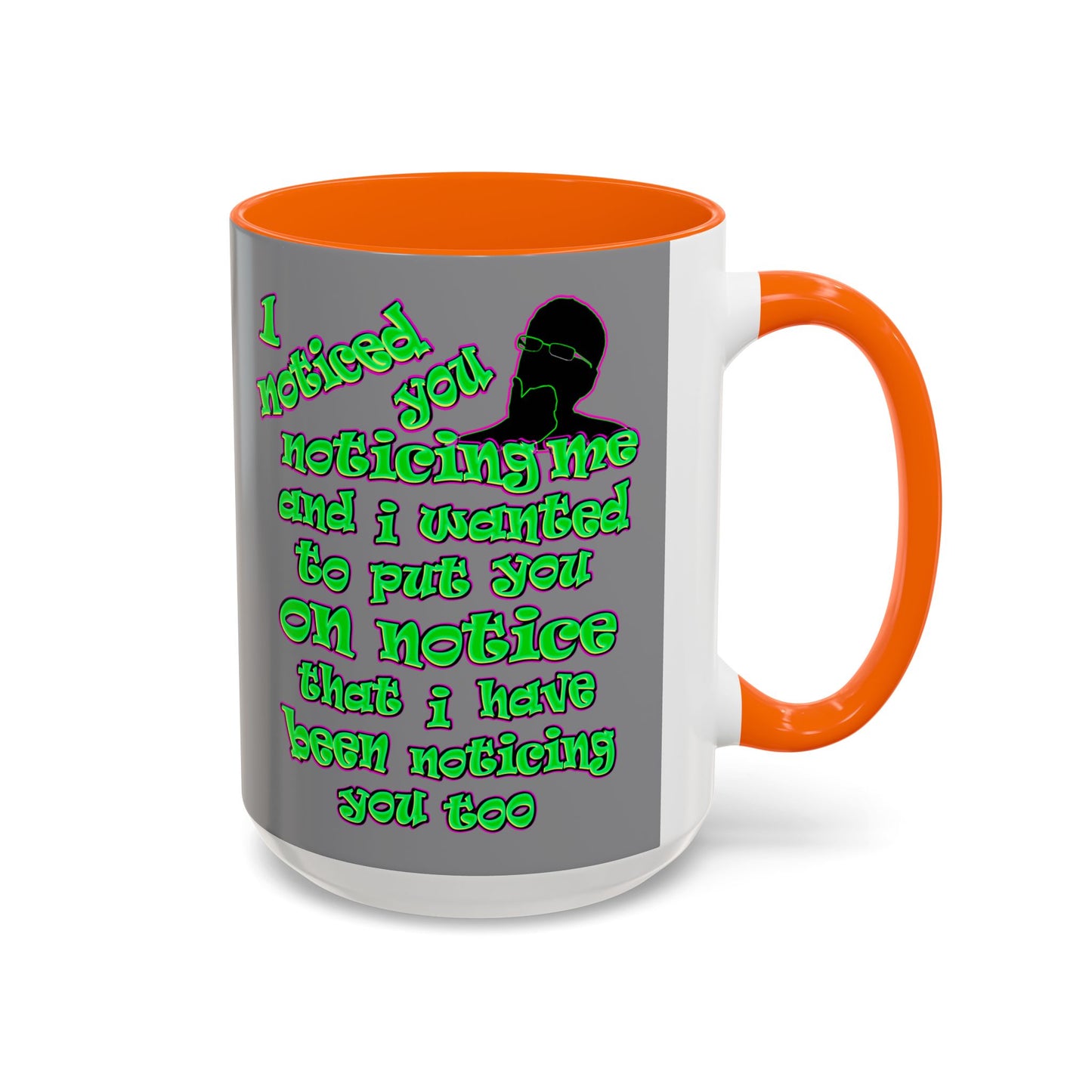noticed you noticing - Accent Mug (grey)